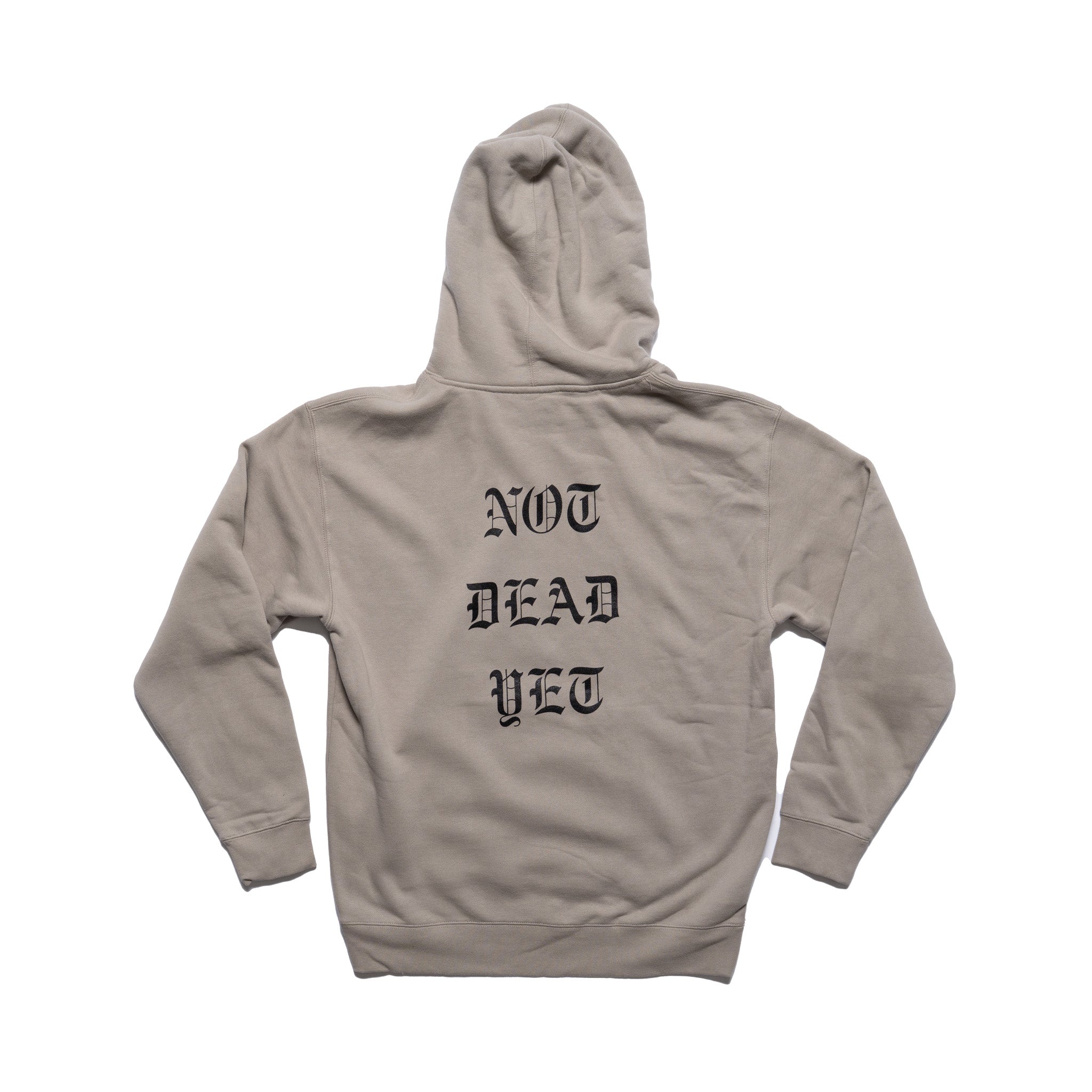 Not Dead Yet Hoodie