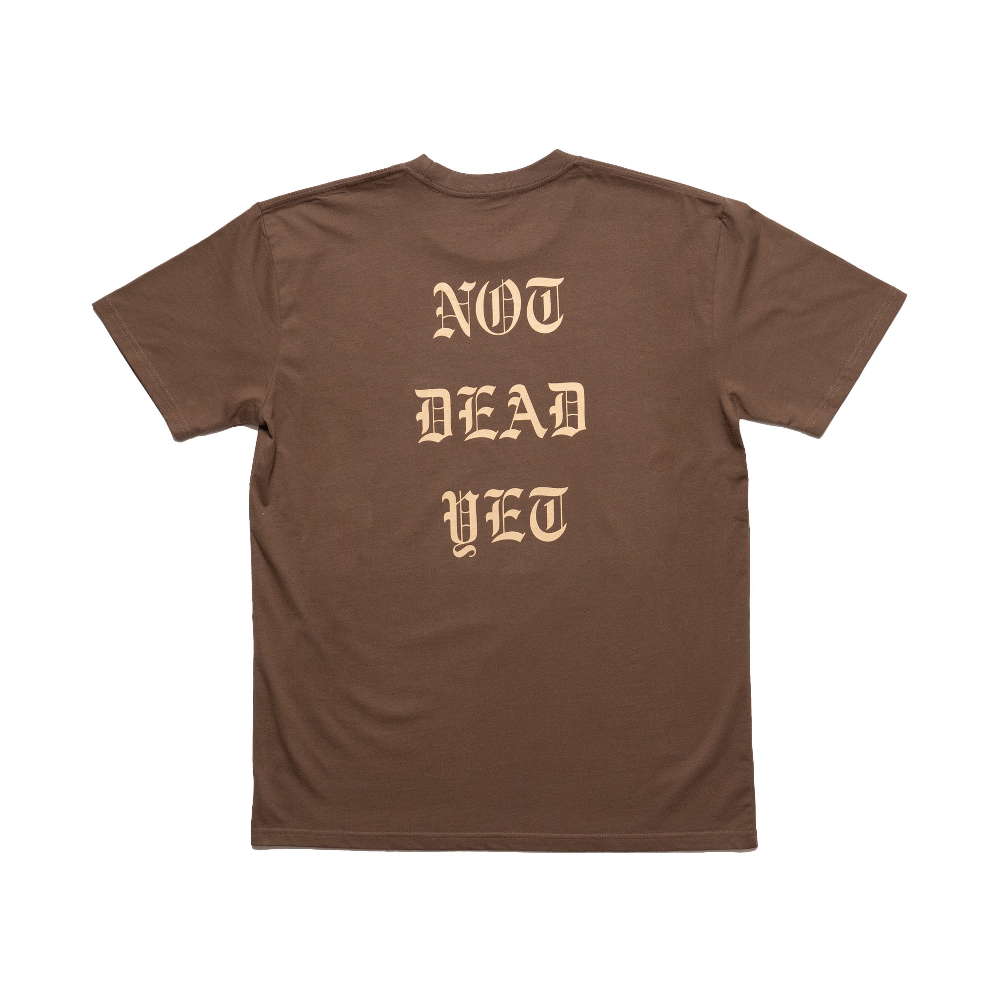 Not Dead Yet Tee