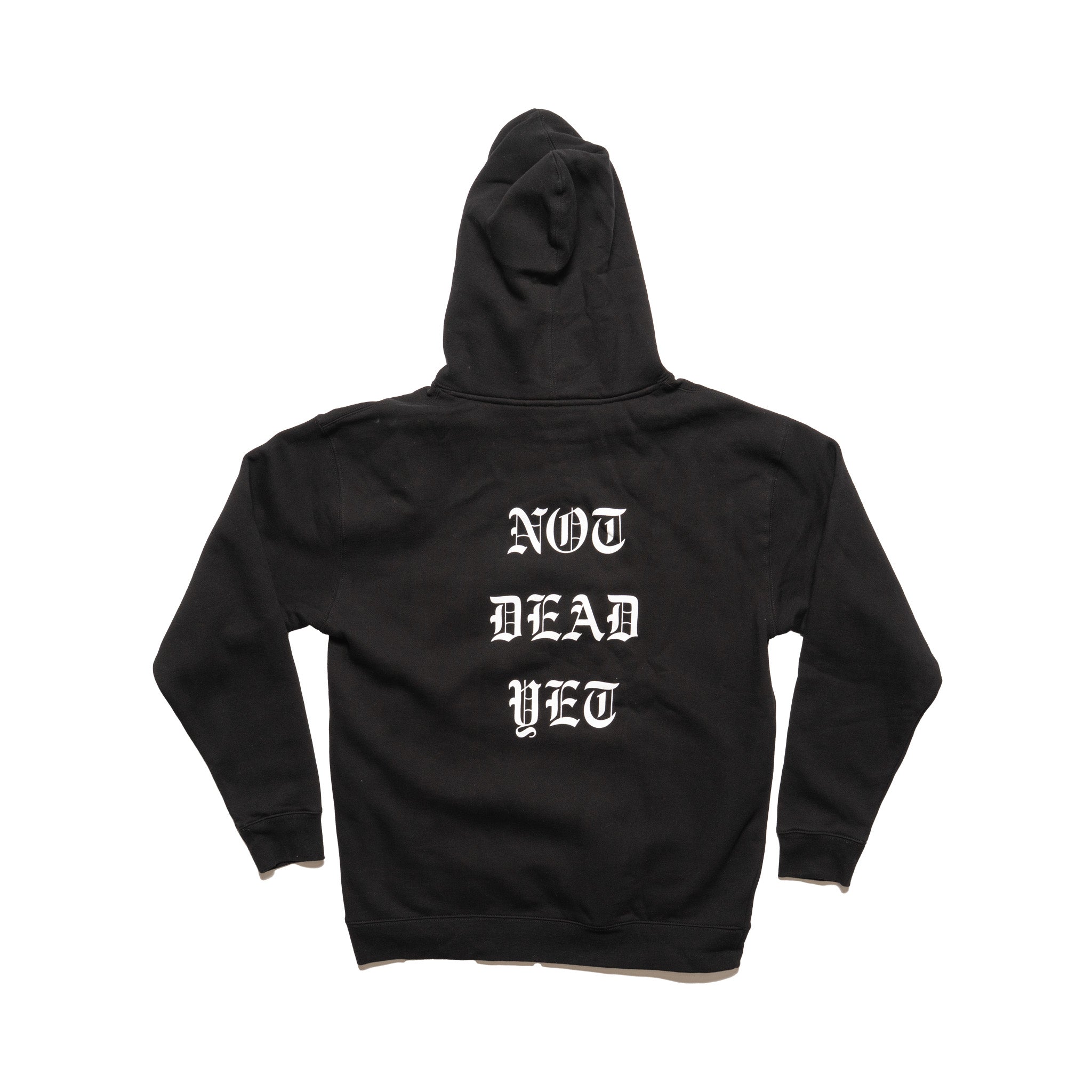 Not Dead Yet Hoodie